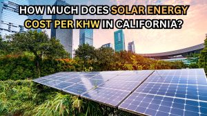 solar-energy-cost-per-KWH-in-california-USA