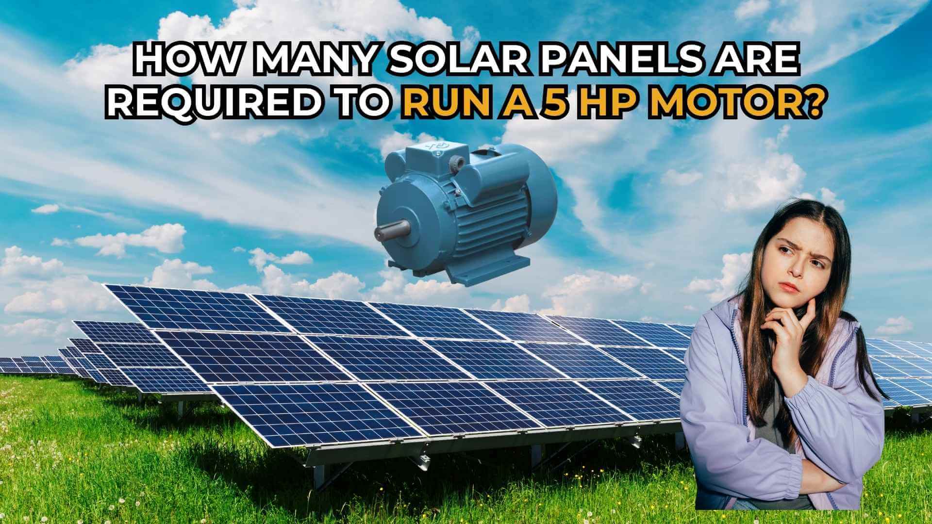 How Many Solar Panels to Run a 5 HP Motor? | Gecko Solar