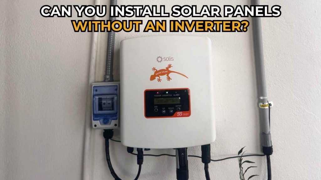 installing-solar-panel-without-inverter-img