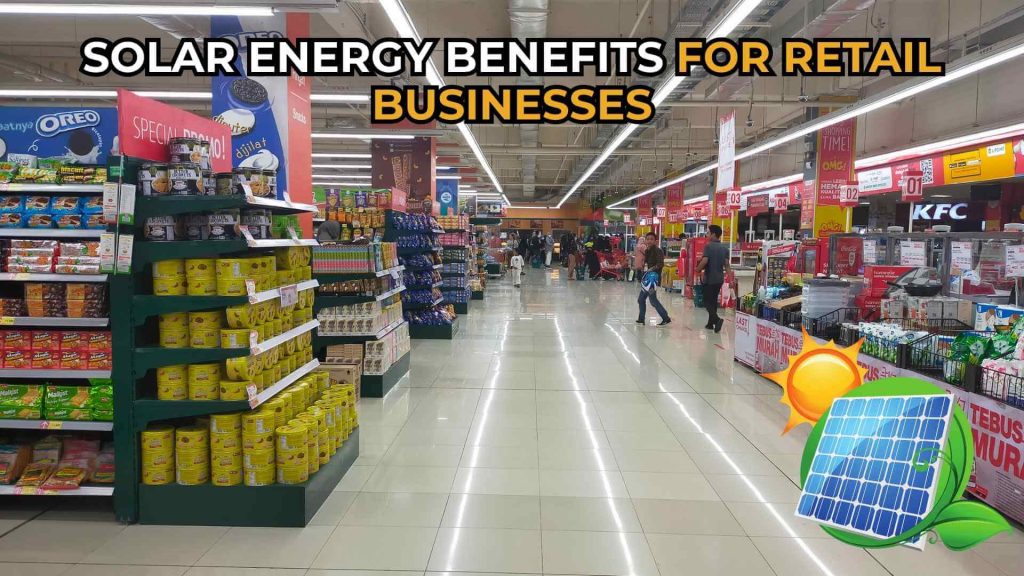 solar-panels-system-benefits-retail-businesses-california-img