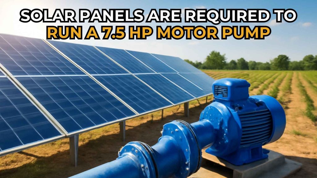 image-about-how-many-solar-panels-are-required-to-run-7.5HP-motor-pump